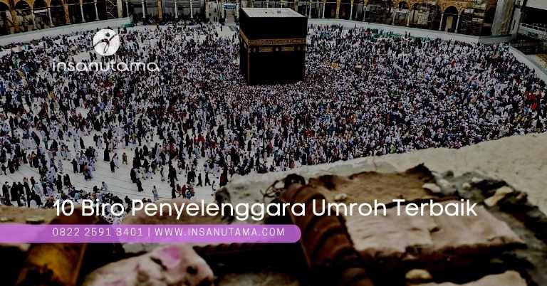 10 biro penyelenggara umroh terbaik